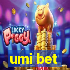 umi bet